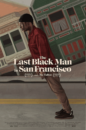 The Last Black Man in San Francisco 4K 2019 Ultra HD 2160p